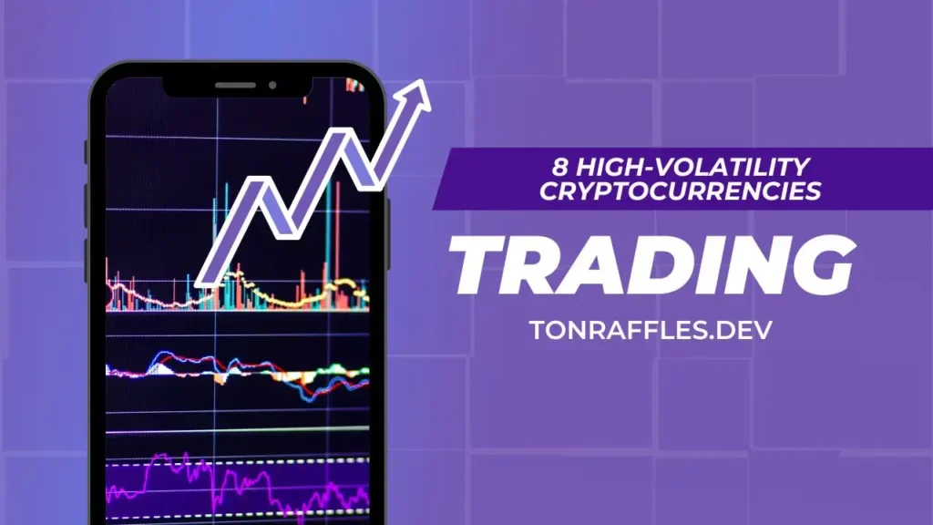 8 High Volatility Cryptocurrencies for Active Traders 1