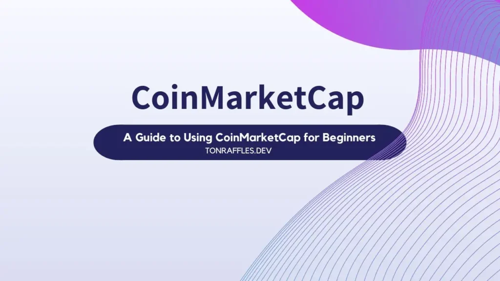 A Guide to Using CoinMarketCap for Beginners 1