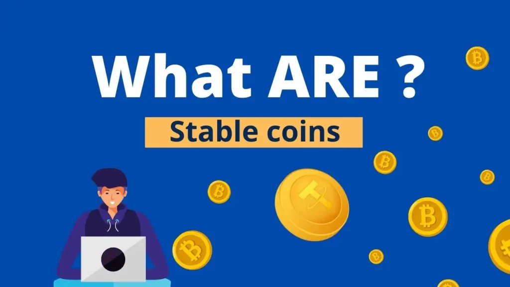 What are Stablecoins