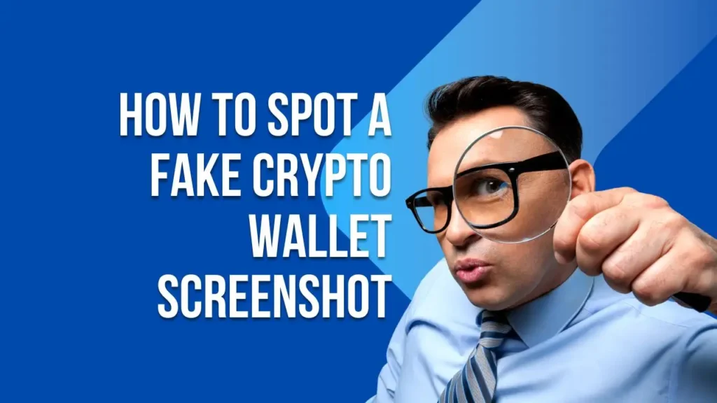 How to Spot a Fake Crypto Wallet Screenshot