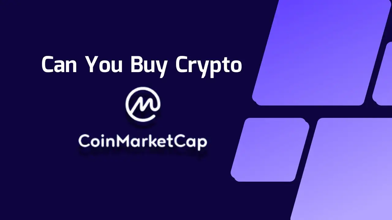 Can You Buy Crypto coinmarketcap